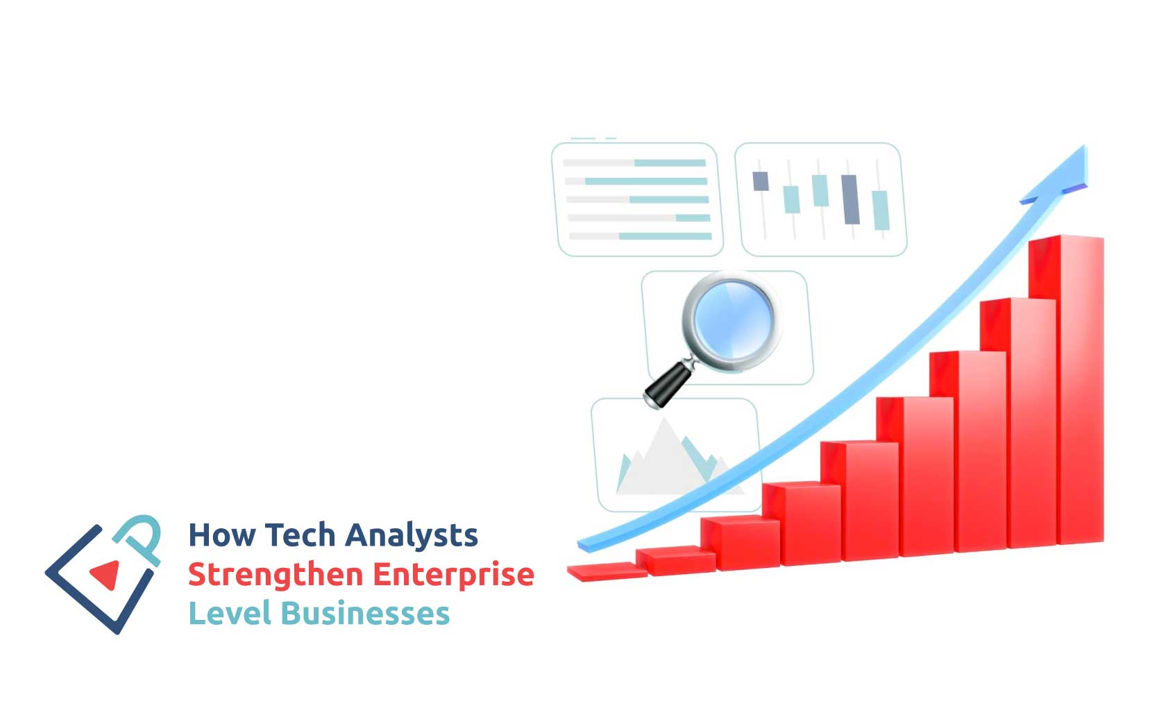 How Tech Analysts benefit enterprise businesses