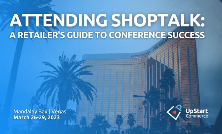 Attending Shoptalk for Retailers, with a blue gradient photo of Mandalay Bay