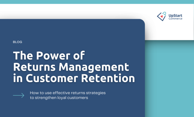 The Power of Returns Management in Customer Retention