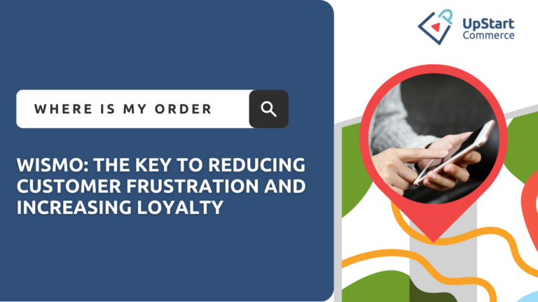 WISMO: The Key to Reducing Customer Frustration and Increasing Loyalty
